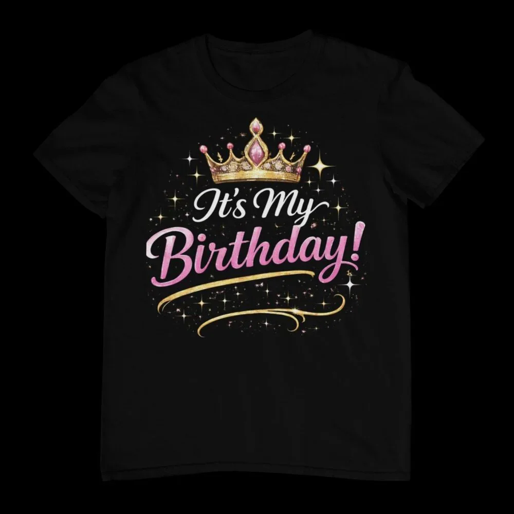 It’s My Birthday Crown Graphic T-Shirt – Birthday Girl Celebration Party Shirt f - Picture 2 of 3